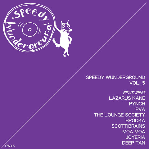 Speedy Wunderground – Vol. 5