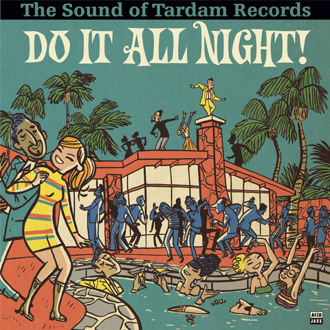 Do It All Night - The Sound Of Tardam Records