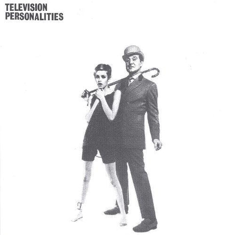 Television Personalities And Don’t The Kids Just Love It