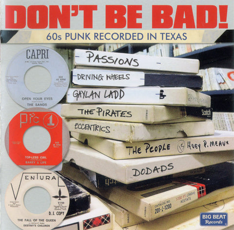 Don't Be Bad! 60s Punk Recorded In Texas