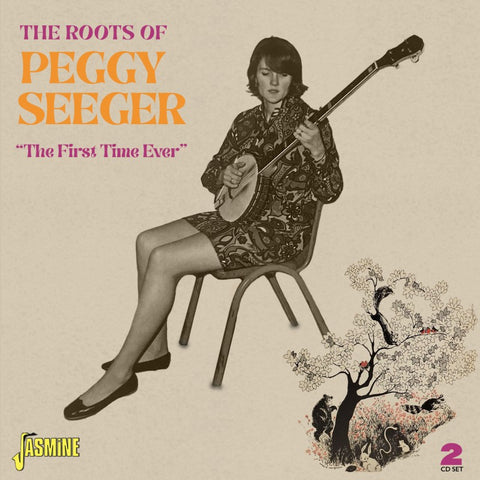 The Roots of Peggy Seeger - The First Time Ever