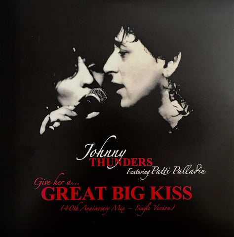 Give Her A... Great Big Kiss 7"