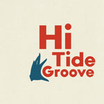 Hi Tide Groove (RSD Sept 26th)