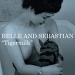Belle & Sebastian Tigermilk (LRS20) Limited LP 5053760060857
