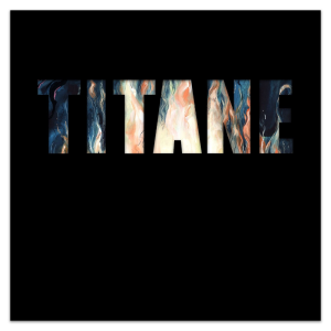 Titane (Original Soundtrack)