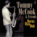 Tommy McCook & Friends Horns Man Dub 5060135762827 Worldwide