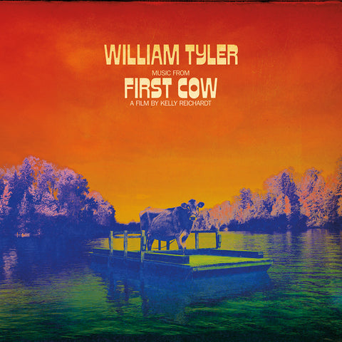 William Tyler Music from First Cow LP 0673855073514