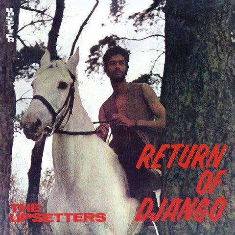 Lee Perry & The Upsetters Return Of Django Limited LP