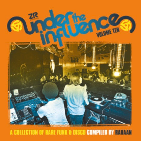 Under The Influence Vol. 10 (Compiled by Rahaan)