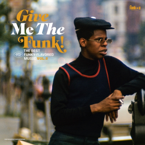 Give Me The Funk! The Best Funky-Flavoured Music  Vol. 2