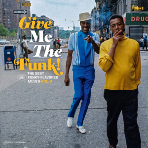 Give Me The Funk! The Best Funky-Flavoured Music Vol. 3