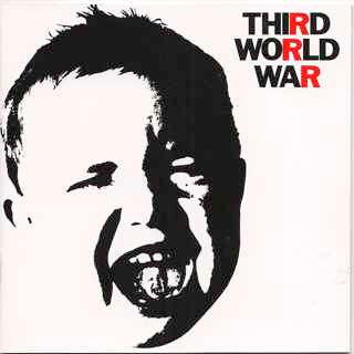 Third World War (Remastered Edition)