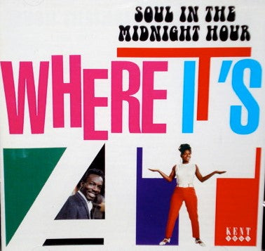 Where It's At: Soul In The Midnight Hour