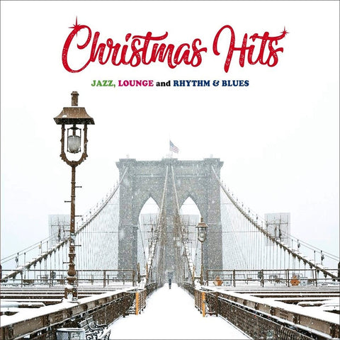 Christmas Hits: Jazz, Lounge and Rhythm & Blues